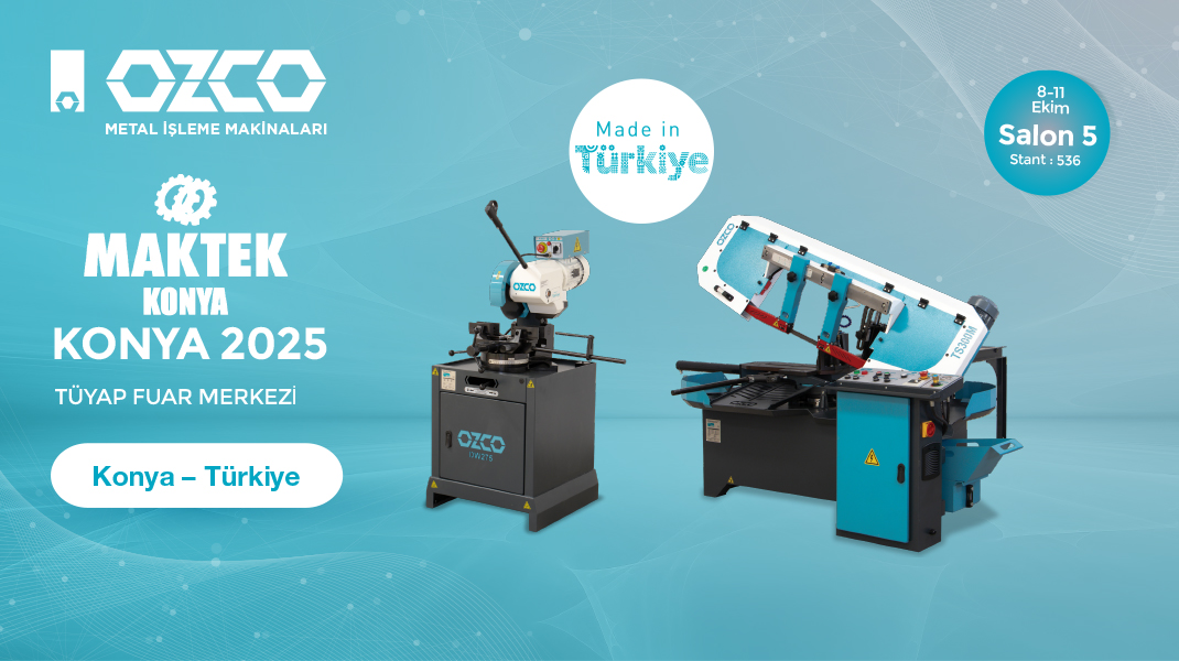 Ozco, Konya MAKTEK 2025 Fuarı’nda Geniş Ürün Gamıyla Yerini Alıyor!